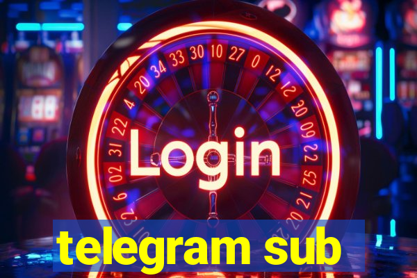 telegram sub